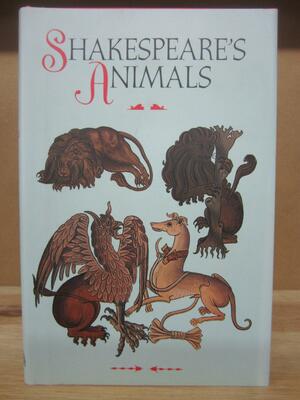 Shakespeare's Animals by Jenny De Gex