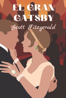 El gran Gatsby by F. Scott Fitzgerald