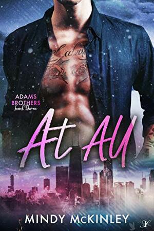 At All: Adams Brothers: Book 3 by Mindy McKinley