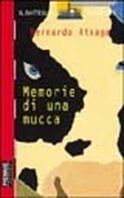 Memorie di una mucca by Bernardo Atxaga