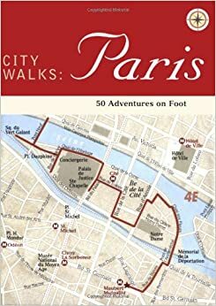 City Walks: Paris: 50 Adventures on Foot by Reineck and Reineck, Christina Henry De Tessan