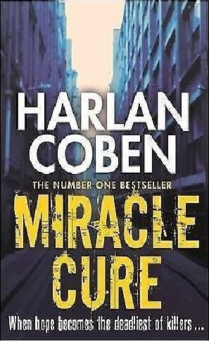 Miracle Cure by Harlan Coben