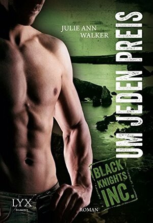 Um jeden Preis by Julie Ann Walker