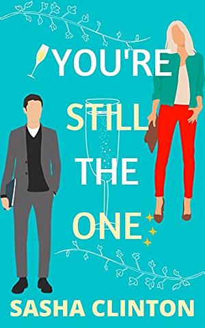 You're Still The One by Sasha Clinton