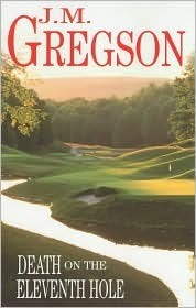 Death on the Eleventh Hole by J.M. Gregson