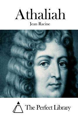 Athaliah by Jean Racine