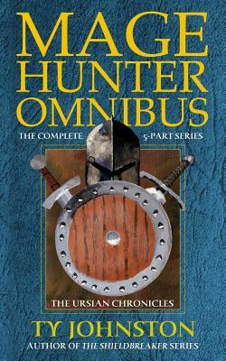 Mage Hunter Omnibus by Ty Johnston
