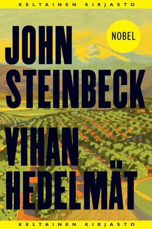 Vihan hedelmät 1 by John Steinbeck