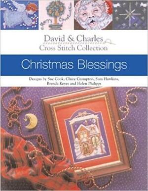 Christmas Blessings by David &amp; Charles Publishing, Sue Cook, Claire Crompton, Sam Hawkins