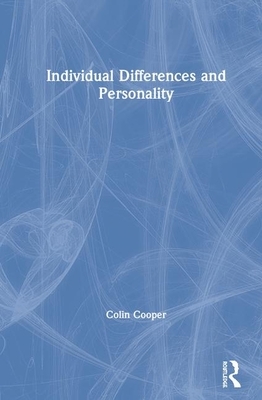 Individual Differences and Personality by Colin Cooper