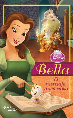 Bella El Mensaje misterioso by Studio IBOIX, The Walt Disney Company, Kitty Richards