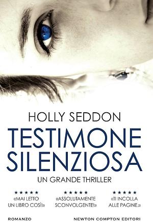 Testimone silenziosa by Holly Seddon