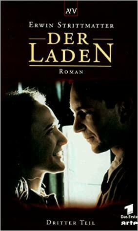 Der Laden: Roman, Volume 3 by Erwin Strittmatter