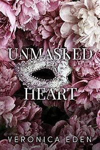 Unmasked Heart by Veronica Eden