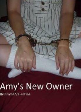 Amy's New Owner by Emma Valentine