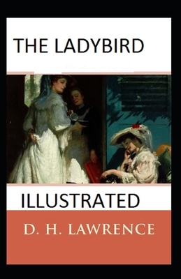 The Ladybird Illustrated by D.H. Lawrence