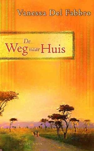 De Weg naar Huis by Vanessa Del Fabbro