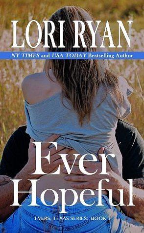 Ever Hopeful by Lori Ryan