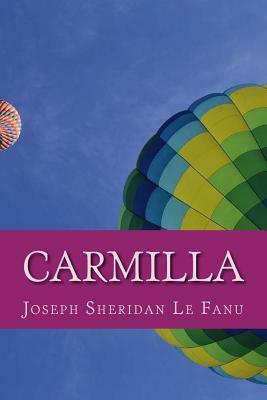 Carmilla by J. Sheridan Le Fanu