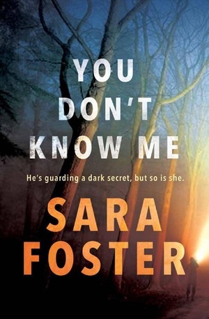 You Don't Know Me by Sara Foster