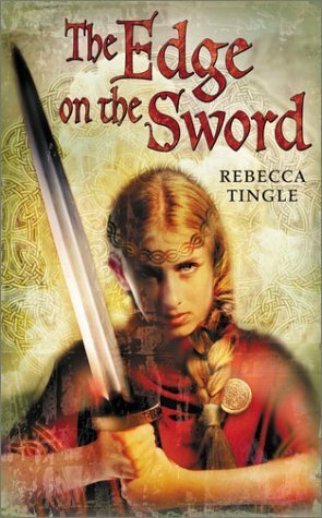 The Edge on the Sword by Rebecca Tingle