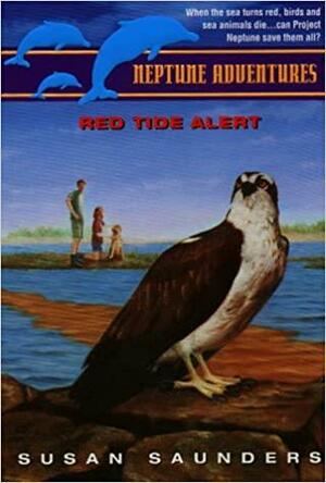 Red Tide Alert by Susan Saunders