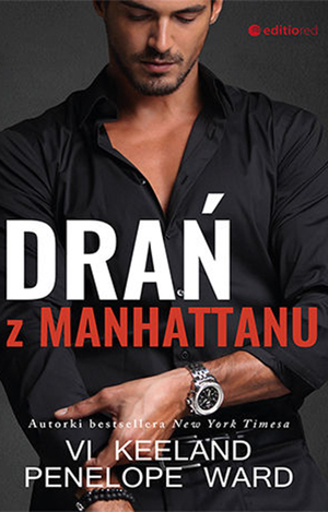 Drań z Manhattanu by Penelope Ward, Vi Keeland