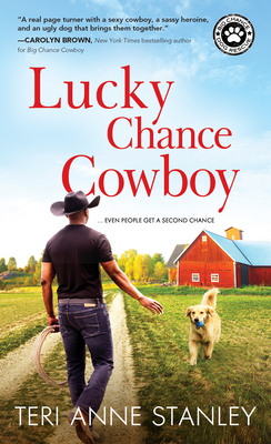 Lucky Chance Cowboy by Teri Anne Stanley