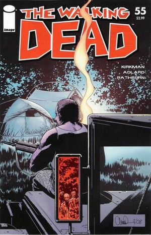 The Walking Dead, Issue #55 by Charlie Adlard, Cliff Rathburn, Robert Kirkman