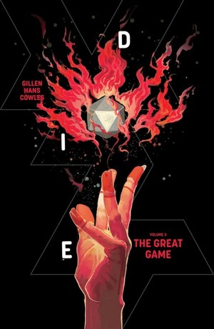 Die, Vol. 3: The Great Game by Kieron Gillen