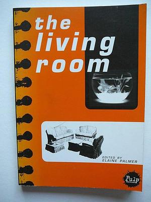 The Living Room by Elaine Palmer