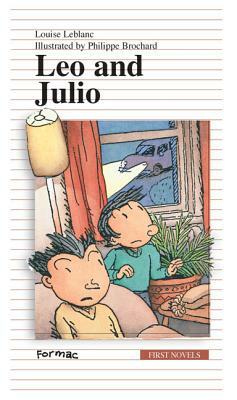 Leo and Julio by Louise LeBlanc
