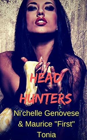 Head Hunters: Volume I by Ni'chelle Genovese, Maurice Tonia