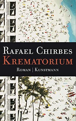 Krematorium by Rafael Chirbes
