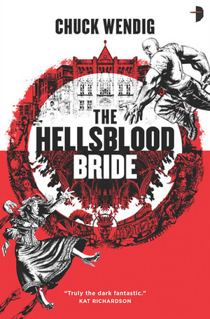 The Hellsblood Bride by Chuck Wendig