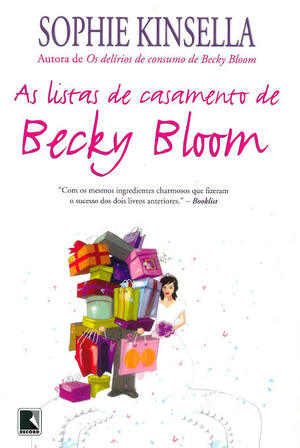 As Listas de Casamento de Becky Bloom by Sophie Kinsella