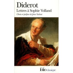 Lettres a Sophie Vollan by Denis Diderot