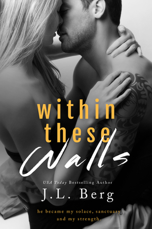 Within These Walls by J.L. Berg