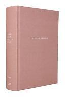 NET Love God Greatly Bible, Cloth Over Board, Comfort Print: Holy Bible [Pink] by Thomas Nelson