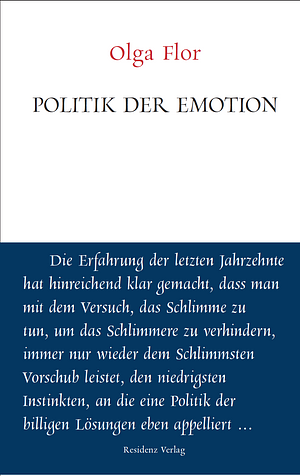 Politik der Emotion by Olga Flor