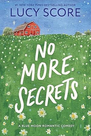 No More Secrets by Lucy Score