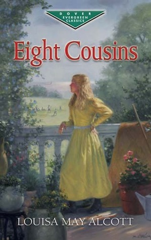 Eight Cousins by Louisa May Alcott