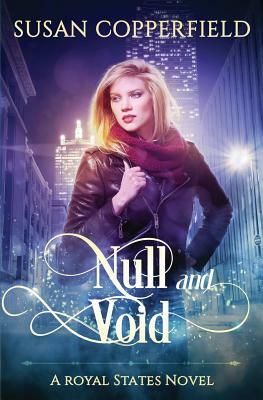 Null and Void: A Royal States Novel by Susan Copperfield