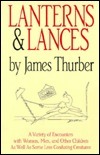 Lanterns & Lances by James Thurber