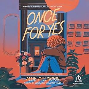 Once for Yes by Allie Millington