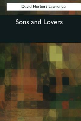 Sons and Lovers by D.H. Lawrence