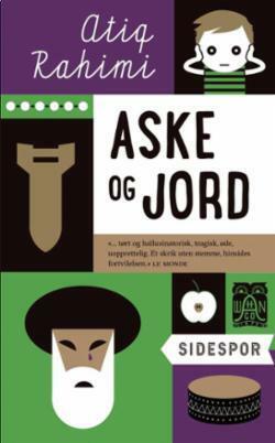 Aske og jord by Atiq Rahimi