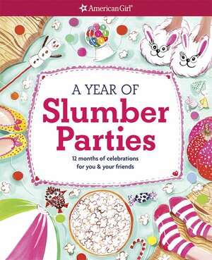 A Year of Slumber Parties by Aubre Andrus