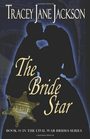 The Bride Star by Tracey Jane Jackson