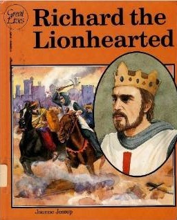Richard the Lionhearted by Joanne Jessop